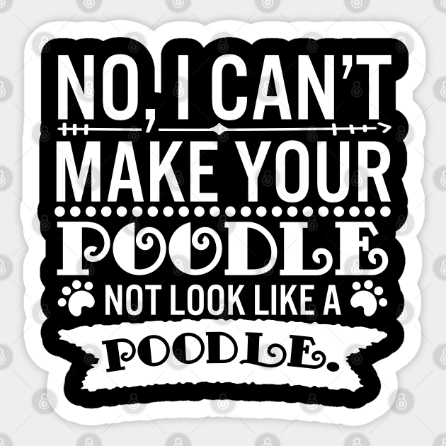 Funny Dog Groomer Quotes Dog Groomers Sticker TeePublic